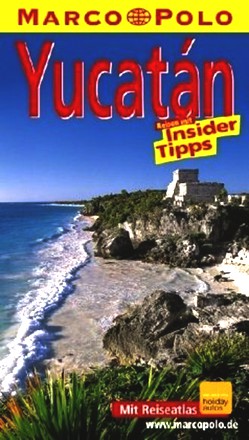 Marco Polo, Yucatan