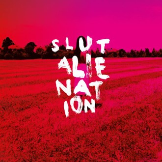 Slut - Alienation