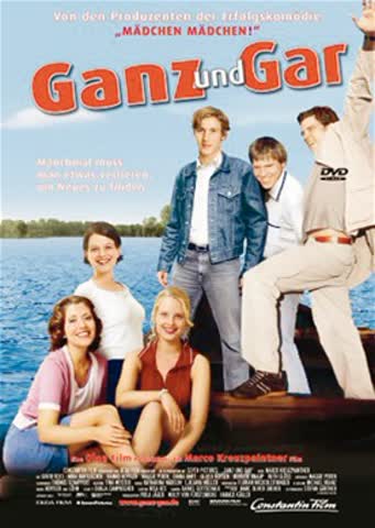 Ganz und gar