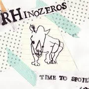 Rhinozeros - Time to Spoil