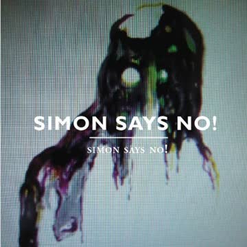 Simon Says No! - Simon Says No!