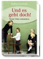 Und es geht doch! - Wenn Väter mitziehen