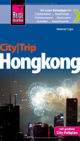 Reise Know-How CityTrip Hongkong: Reiseführer mit Faltplan und kostenloser Web-App