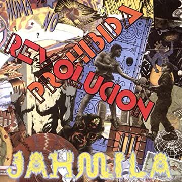 Jahmila - Revolucion Prohibida