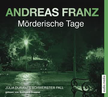 Mörderische Tage (Julia Durants schwerster Fall)