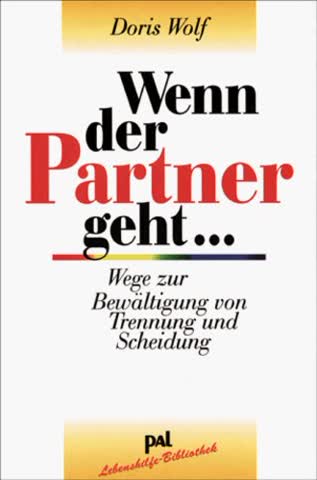 Wenn der Partner geht: Trennungsschmerz und Liebeskummer bewältigen