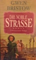 Die noble Strasse (2. Teil Lousiana Trilogie)