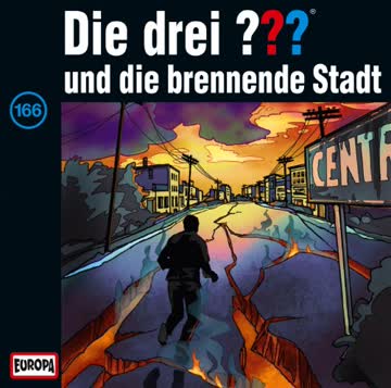 Die Drei ??? 166: und die brennende Stadt