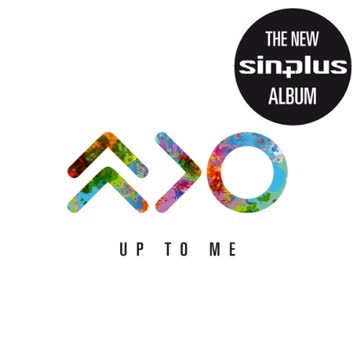 Sinplus - Up to Me