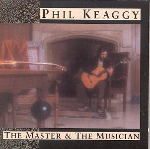 Phil Keaggy - Master & Musician