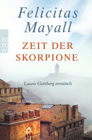 Zeit der Skorpione: Laura Gottbergs achter Fall (Laura Gottberg ermittelt, Band 8)
