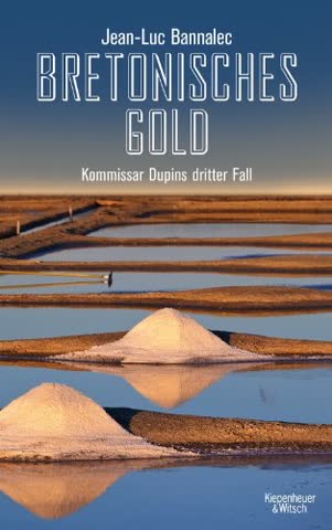 Bretonisches Gold: Kommissar Dupins dritter Fall