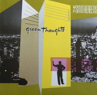 Smithereens - Green thoughts (1988)