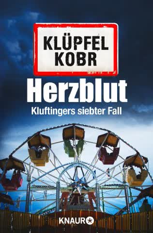 Herzblut: Kluftingers siebter Fall (Kommissar Kluftinger, Band 7)