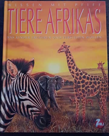 Tiere Afrikas: Was Kinder erfahren und verstehen wollen