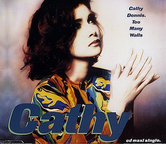 Cathy Dennis - Too many walls (3 versions, 1991)