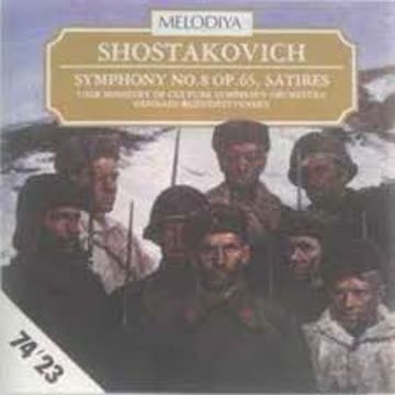  - Shostakovich: Symphony 8, Op. 65; Three Satires, Op. 109