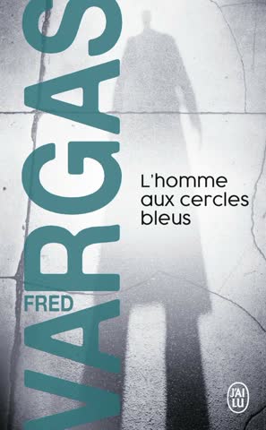 L' Homme Aux Cercles Bleus - Roman Policier