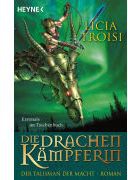 Die Drachenkämpferin 3. Der Talisman Der Macht