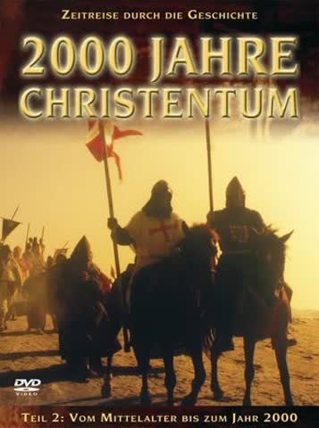 2000 Jahre Christentum, Teil 2 [2 DVDs]
