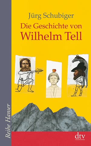 Die Geschichte Von Wilhelm Tell