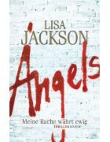 Angels: Meine Rache währt ewig