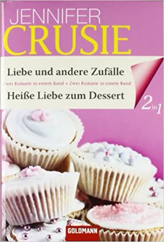 Liebe Und Andere Zufälle / Heisse Liebe Zum Dessert