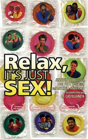 Relax, It's Just Sex!