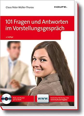 Die 101 Fragen Und Antworten im Vorstellungsgespräch
