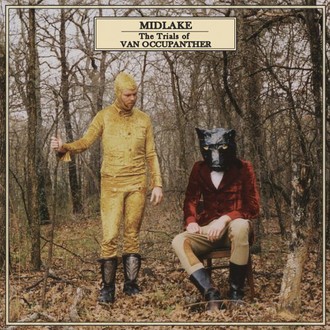 Midlake - Trials of Van Occupanther