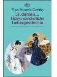 Ja damals... / Tipsys sonderliche Liebesgeschichte - Eine Idylle aus dem alten Estland