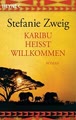 Karibu Heisst Willkommen