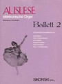 Auslese Ballett 2, 12 berühmte Kompositionen für elektronische Orgel