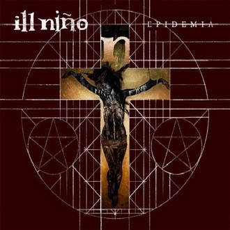 Ill Nino - Epidemia (Ltd.Digipak)