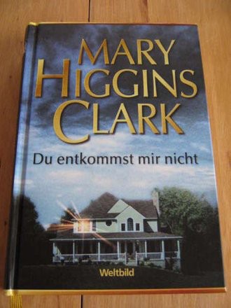 Du entkommst mir nicht