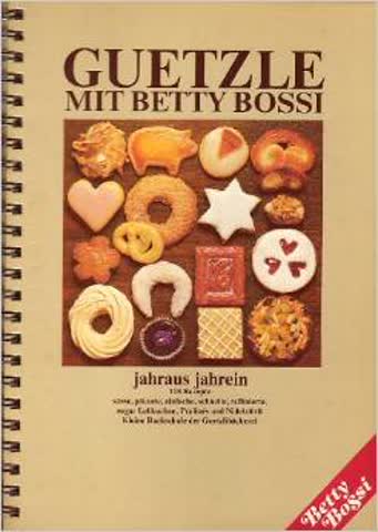 Betty Bossi - Guetzle mit Betty Bossi