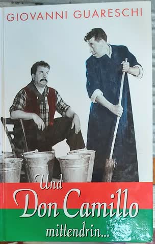 Und Don Camillo mittendrin...