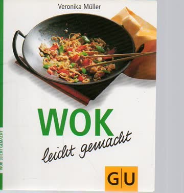 Wok - Leicht Gemacht