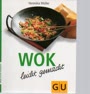 Wok - Leicht Gemacht