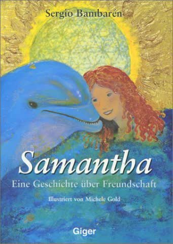 Samantha; Eine Geschichte Über Freundschaft