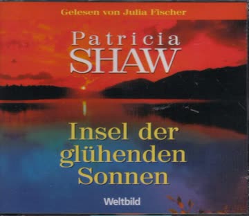 Patricia Shaw - Insel der glühenden Sonnen Patricia Shaw