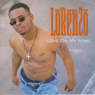 Lorenzo - Love on My Mind