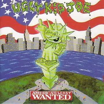 Ugly Kid Joe - America'S Least Wanted