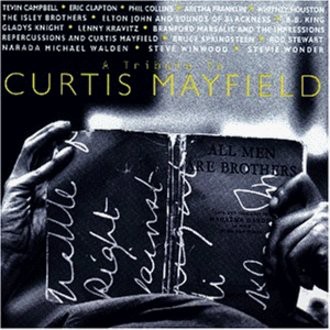 C. Mayfield - A Tribute to Curtis Mayfield