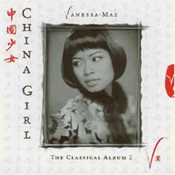 Vanessa-Mae - The Classical Album Vol. 2 (China Girl)