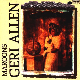 Geri Allen - Maroons