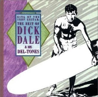 Dick Dale - King of Surf Guitar
