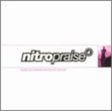 Nitro Praise - Nitro Praise Vol. 4 [US-Import]