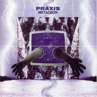 Praxis - Metatron