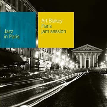 Art Blakey - Jazz in Paris - Paris Jam Session